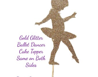Gold Glitter Ballerina Cake Topper, Ballet Party Decoration