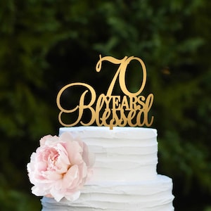 70th Birthday Cake Topper, 70 Years Blessed, Birthday Cake Topper, 70th Birthday Decorations, Happy 70th Birthday Topper, Personalized