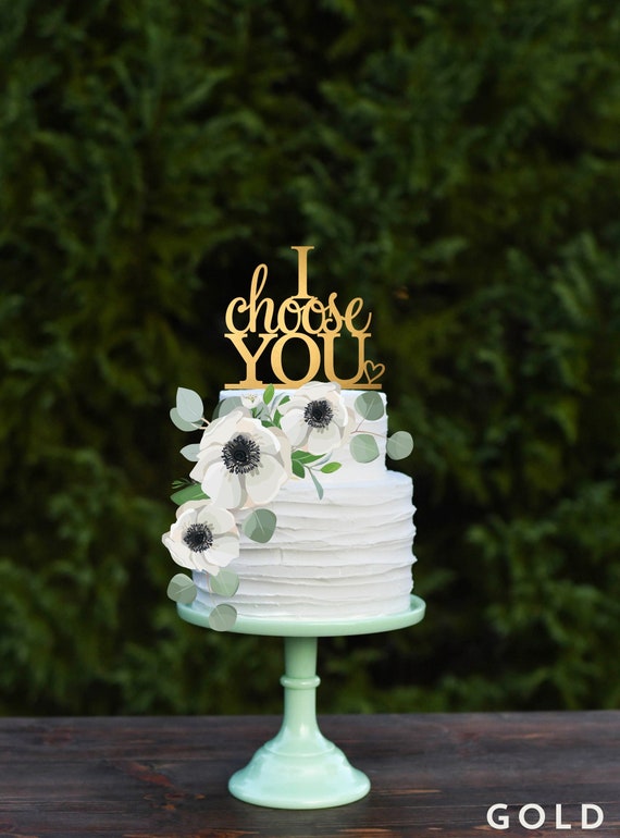 Wedding Cake Topper, I Choose You Cake Topper, Custom Wedding Cake Topper, Personalized Cake Topper for Wedding Cake, Bridal Shower Topper