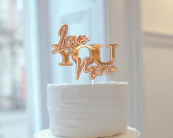Love You More 3D Cake Topper | Wedding | Anniversary | Handcrafted