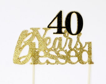 40 Years Blessed Cake Topper, 1pc, 40th Birthday, 40th Anniversary, Glitter, Cake Decor, Event Decorations