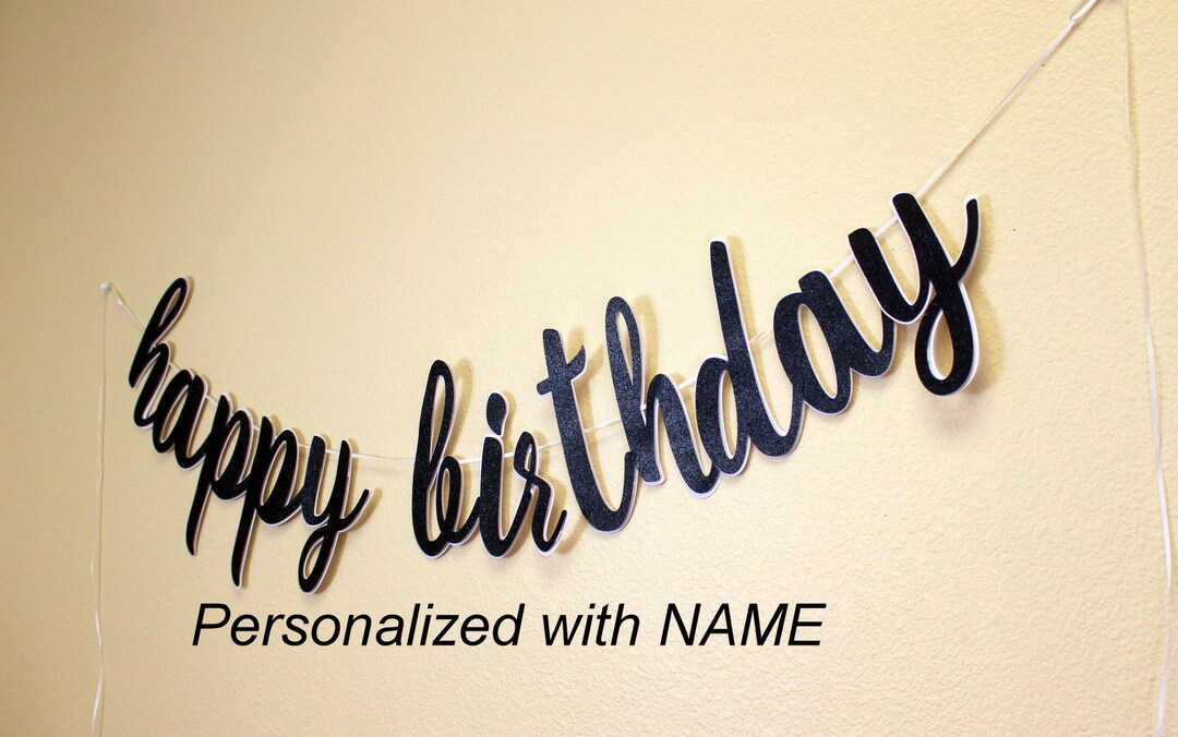 Happy Birthday Cursive Banner, 1 Set, Birthday, Glitter, Personalized ...