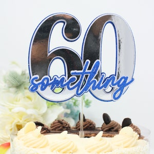 60 Something 3D Unique Birthday Cake Topper Handcrafted - Etsy