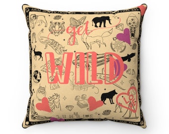 Dripping LOVE & GET WILD!  Pillow in the See You At the Top Collection - Coral edition.