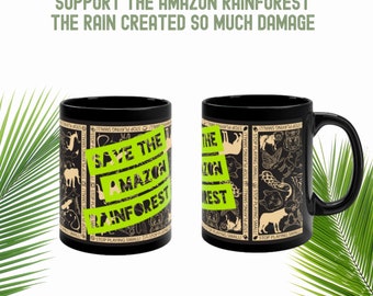 Save the Amazon Rainforest, Black Mug - Recaudación de fondos