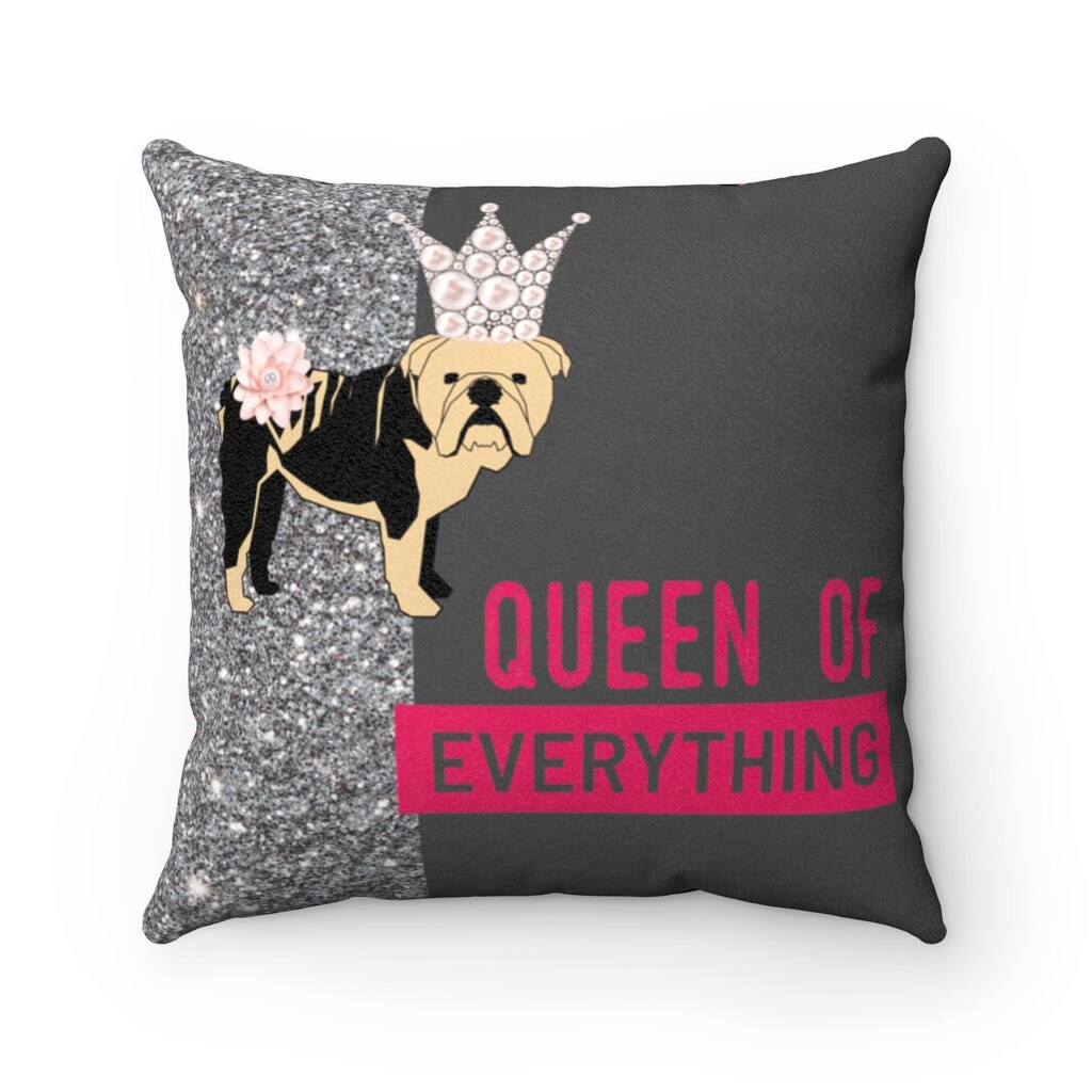 queen of everything pillow