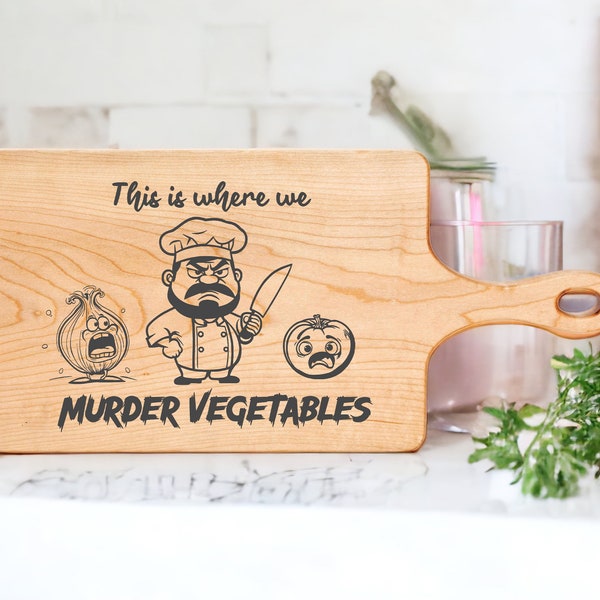 This is where we murder our vegetables***Digital File for Engraving/Cutting Svg/Png/Dxf/Jpg