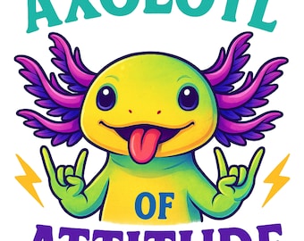 Axolotl of Attitude PNG – Cute Rocker Axolotl Clipart for Kids, Funny Amphibian Graphic, Sublimation File for T-Shirts, Mugs & Stickers