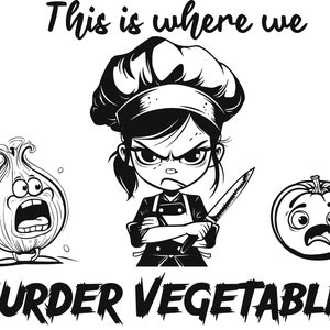 Dies ist, wo ich Murder Gemüse, lustige Schneidebrett svg, Küche Spruch svg, Schneidebrett svg, Tablett svg, Ofenabdeckung svg, Essen svg
