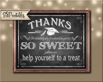 Printable Graduation Thank you Sign, Graduation is Sweet, sweets bar sign, MY Graduation PARTY, DIY graduation decor, chalkboard grad sign