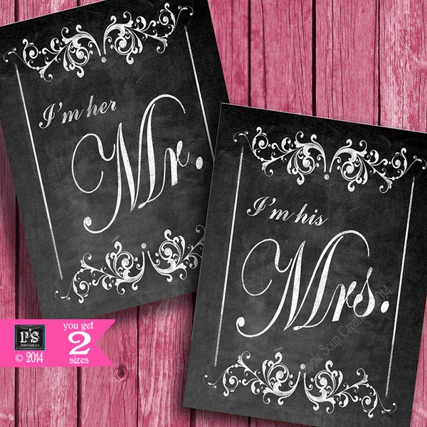 DIY Printable Wedding Chair signs -I'm Her MR & I'm His MRS - Chalkboard style -  instant download of digital file - Victoria Collection