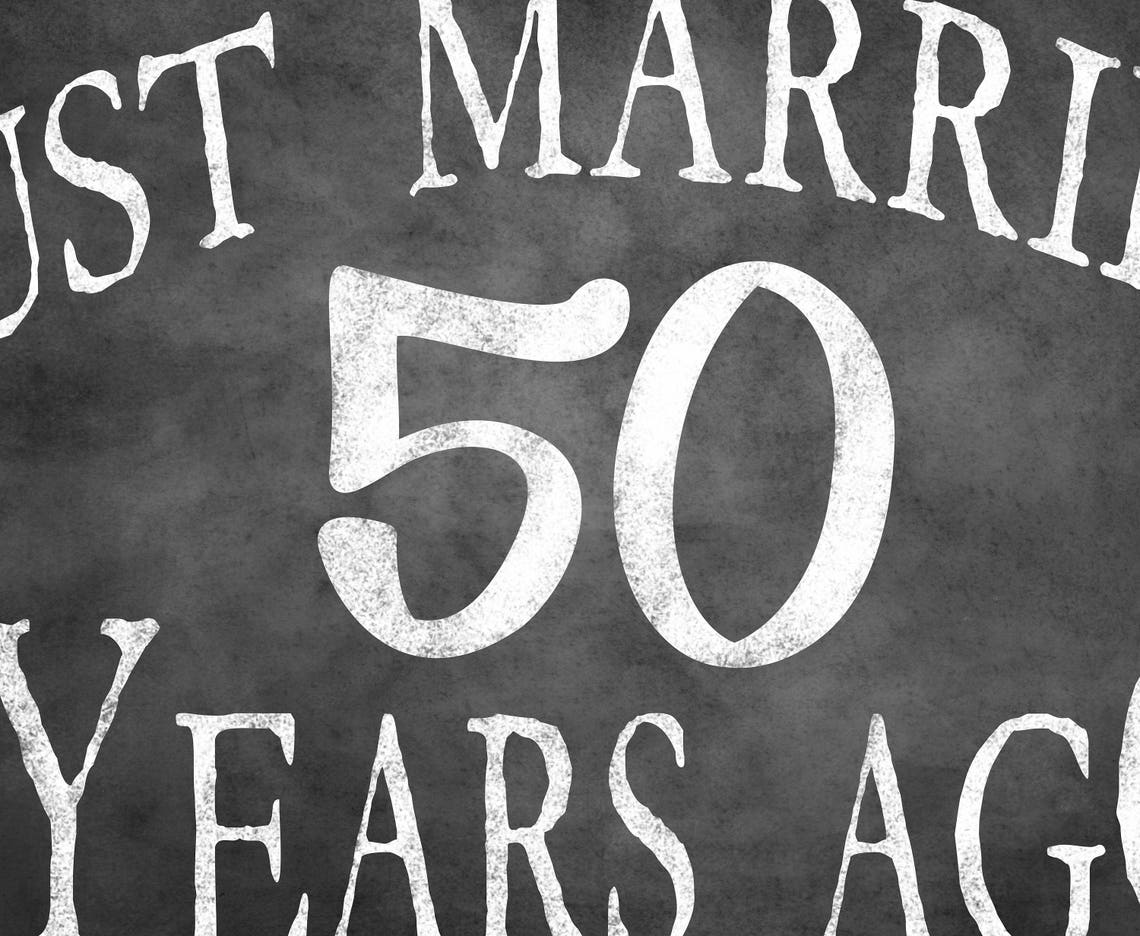 50th anniversary sign printable party sign just married | Etsy