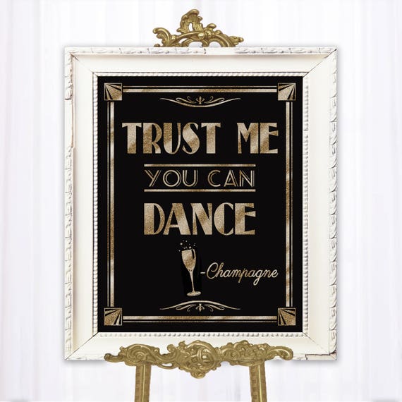 Trust Me You Can Dance Champagne Quote Printable Party Etsy