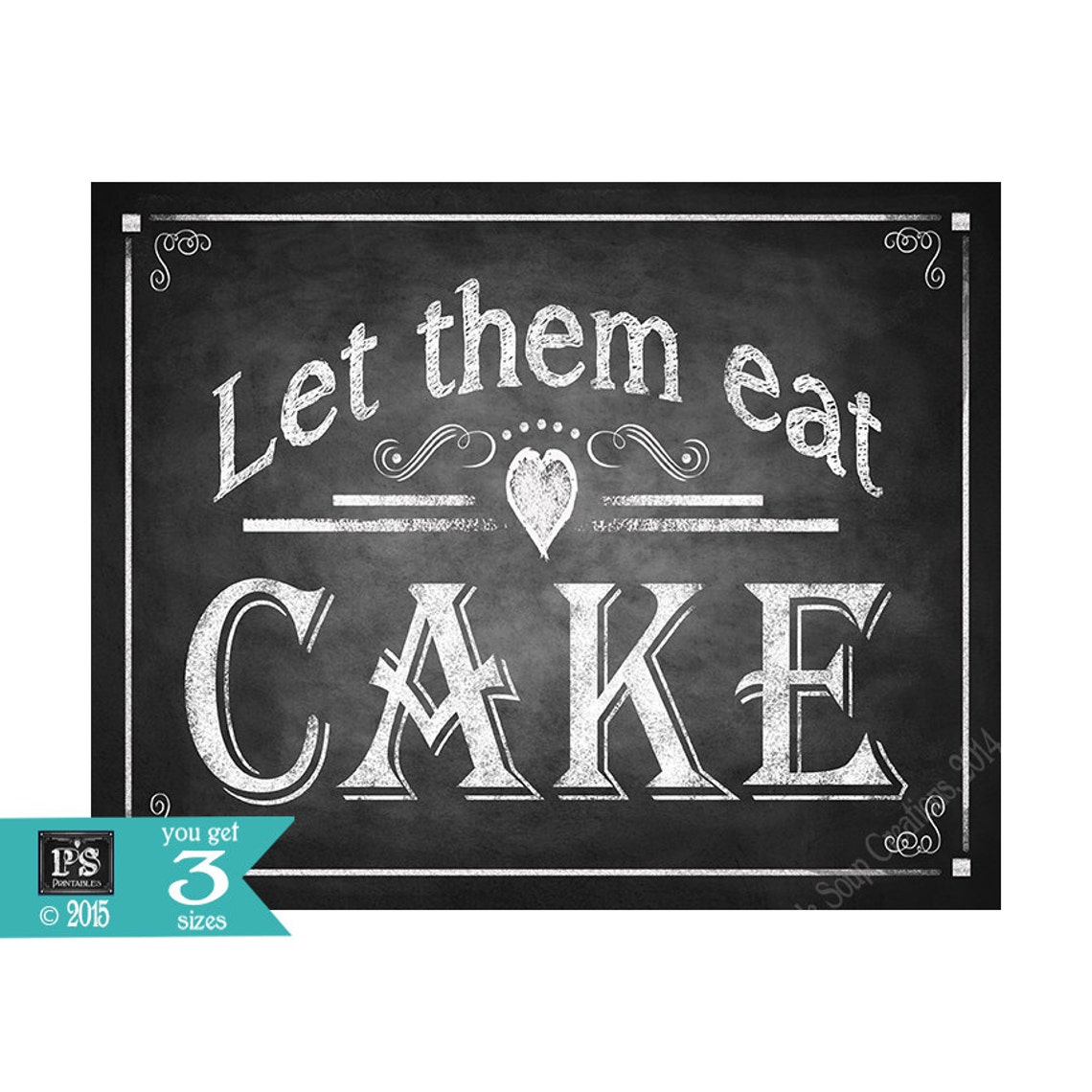 Let them eat Cake sign for your cake table Printable sign Etsy