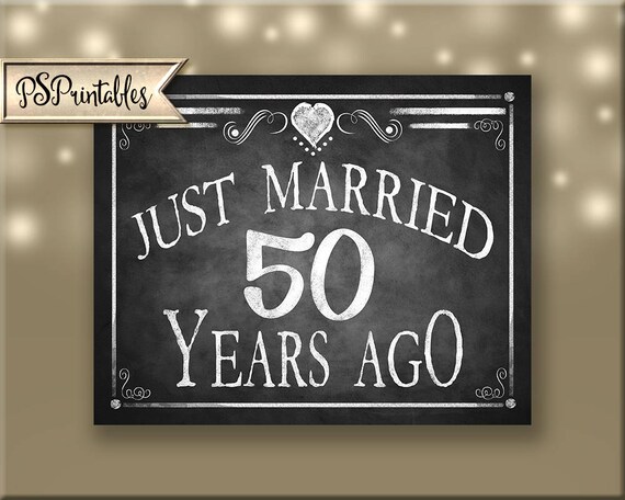 50th Anniversary Sign Printable Party Sign Just Married | Etsy