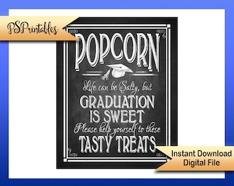 Printable graduation is sweet sign, graduation popcorn sign, Life Can be Salty, Popcorn bar sign, DIY grad decoration, DIY graduation sign