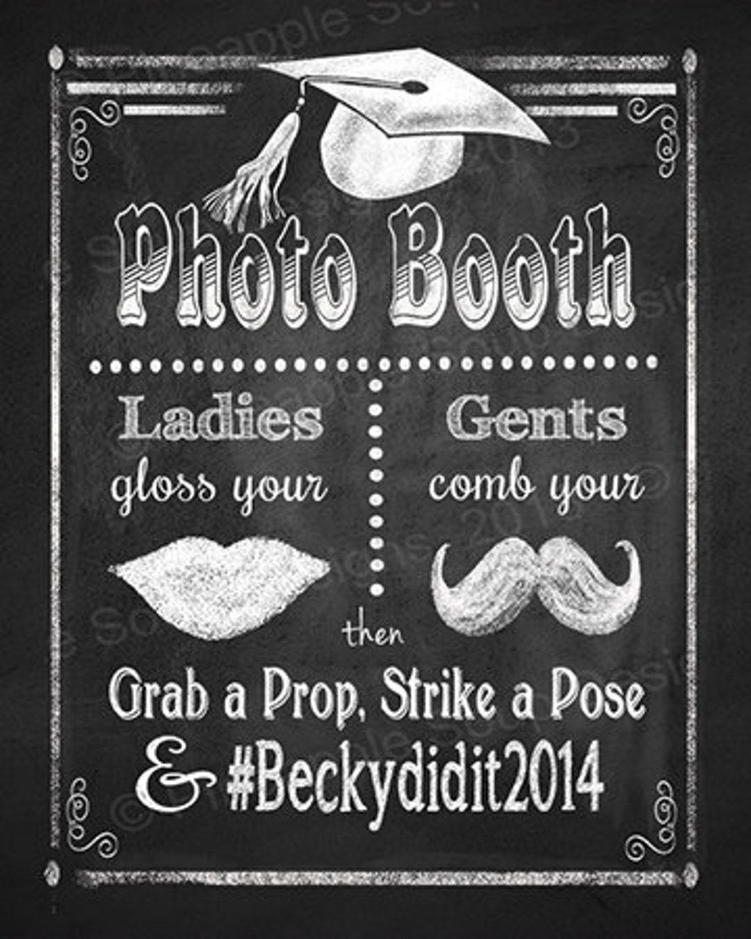 Graduation PHOTO BOOTH Social Media Hashtag Sign Grab a Prop Strike a