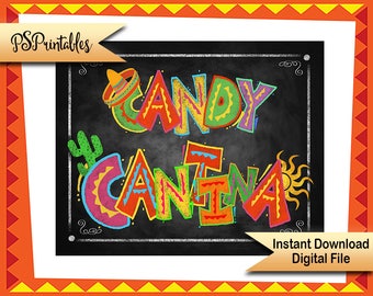 Printable Fiesta Candy Cantina sign, Birthday fiesta sign, wedding candy bar sign, fiesta wedding fiesta graduation mexican candy table sign
