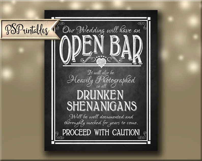 Printable Open Bar Wedding Sign DIY Digital Instant Download 4 sizes Drunken sheningans wedding sign Rustic Heart Chalkboard Collection image 1