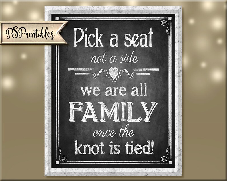 Pick a Seat Not a Side PRINTABLE Wedding Sign Chalkboard - Etsy