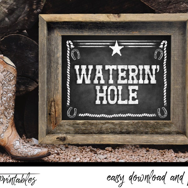 Western Themed Waterin' Hole BAR sign | Watering Hole PRINTABLE Chalkboard Beverage Sign, diy Wild West Wedding Sign, Birthday, BBQ Party