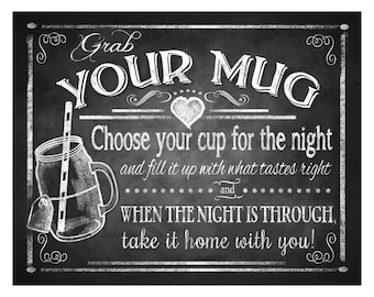 Grab Your Mug - wedding favor sign - 5x7,8x10,11x14, 16x20 - instant download digital file - Rustic Chalkboard Collection