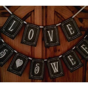 Love is Sweet Wedding Banner Download and Printable DIY Chalkboard ...