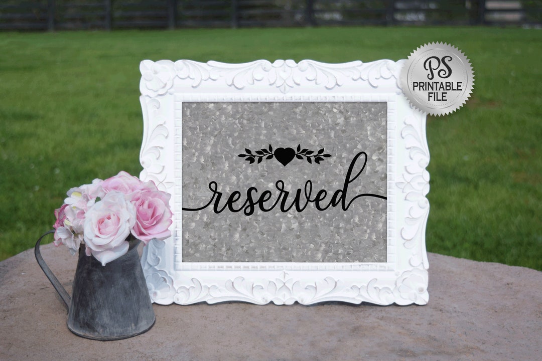 Wedding Reserved Sign PRINTABLE Galvanized Reserved Signs, DIY Country Wedding Decor, DIY ...