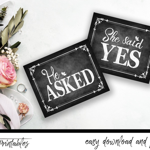 He Asked, She Said Yes | PRINTABLE Engagement Signs, Chalkboard Engagement Photo Props, Engagement Party Decor, Pop the Question ideas