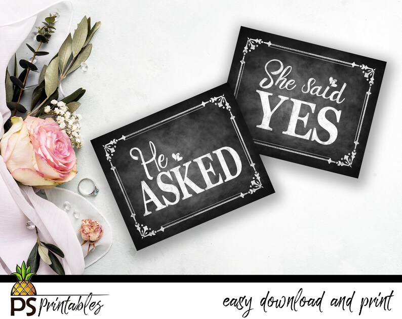 He Asked She Said Yes PRINTABLE Engagement Signs | Etsy