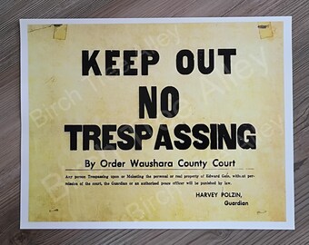 Ed Gein "No Trespassing" Sign Reprint – Wisconsin True Crime Poster