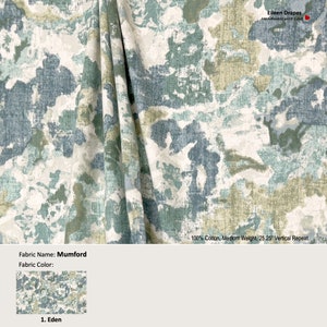 May include: A close-up of a fabric sample with a blue, green, and white abstract pattern. The fabric is called "Mumford" and the color is "Eden". The fabric is 100% cotton, medium weight, and has a 25.25 inch vertical repeat.