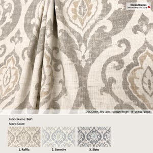 Suri; 3 Colors Raffia Slate Serenity; Floral Lotus Damask Arryanna; Linen Blend Curtain, Valance; Pleated, Lined Drapery offered as upgrades