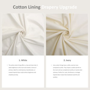 May include: Two fabric swatches, one white and one ivory, showing the different lining options for drapery. The white fabric is described as crisp and clean, while the ivory fabric is described as softer and warmer.