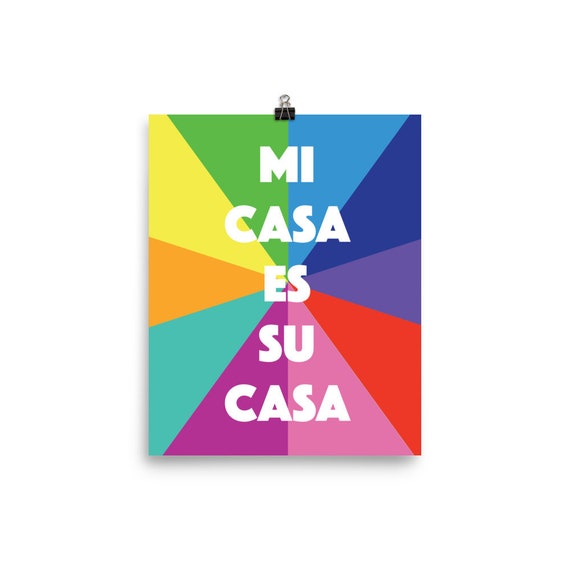 Mi Casa Es Su Casa Colorful Poster