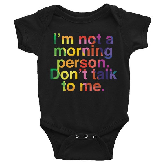 Infant Bodysuit - Im Not a Morning Person, Dont Talk to Me One-piece Snapsuit for Baby Gift for Mom