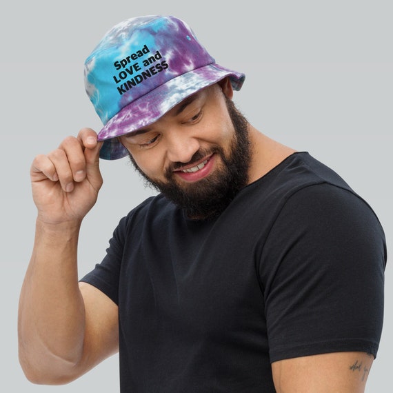 Tie-dye bucket hat - Spread Love and Kindness to Everyone - My Favorite Bucket Hat