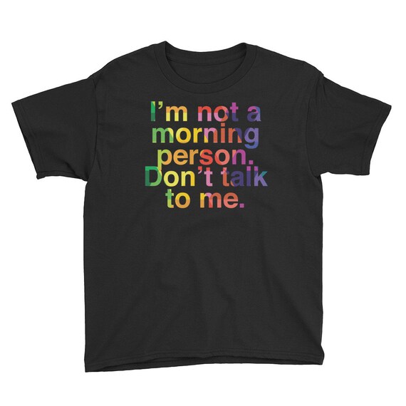 Youth Short Sleeve T-Shirt - I'm Not a Morning Person, Don't Talk to Me Tee