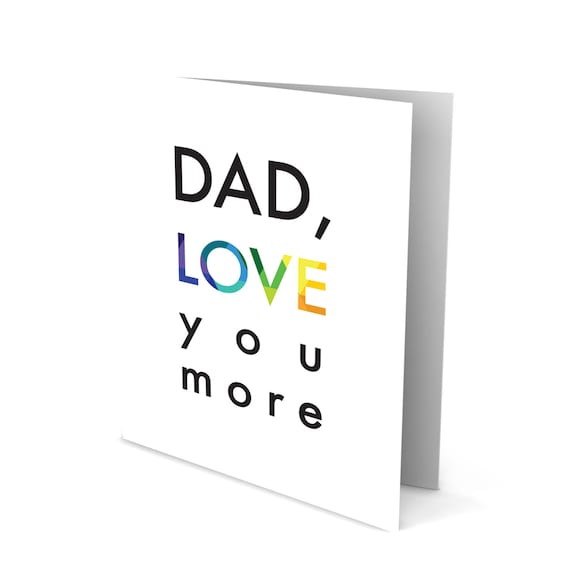 Dad's Day Greeting Card with Colorful Type - Dad, Love You More