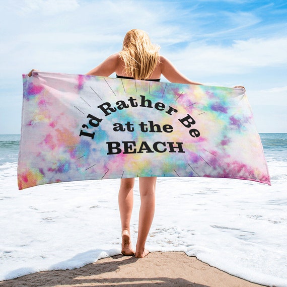 The Beach Collection: I'd Rather Be at the Beach Towel
