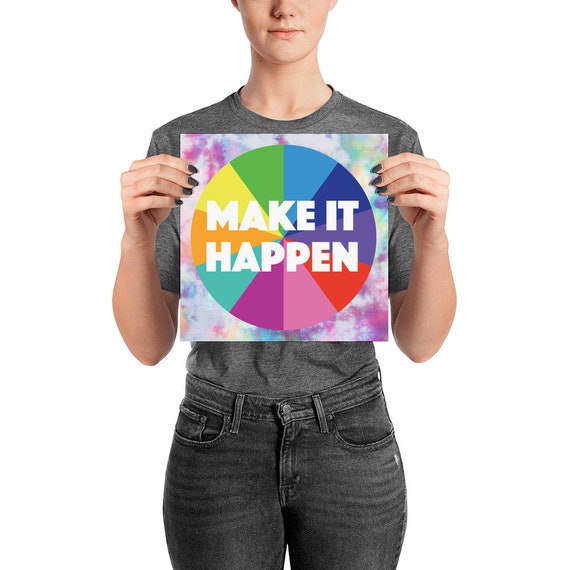 Make It Happen Positive Poster Enhanced Matte Paper (in)