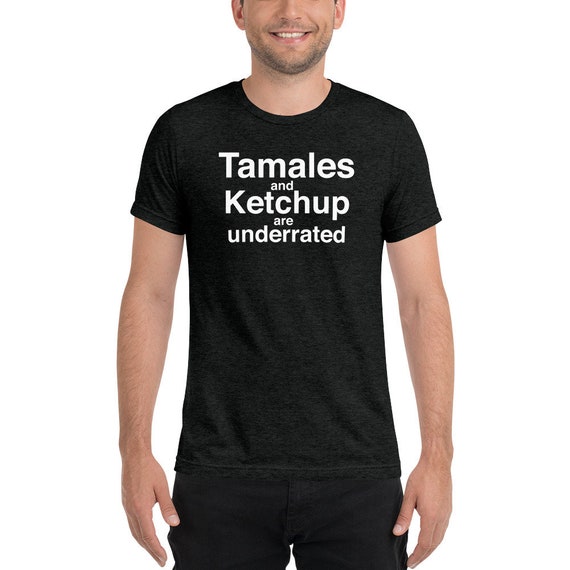 Funny Tamales and Ketchup Short Sleeve T-shirt Gift for Father's Day