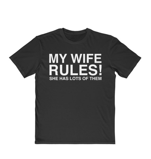 My Wife Rules Men's Very Important Tee