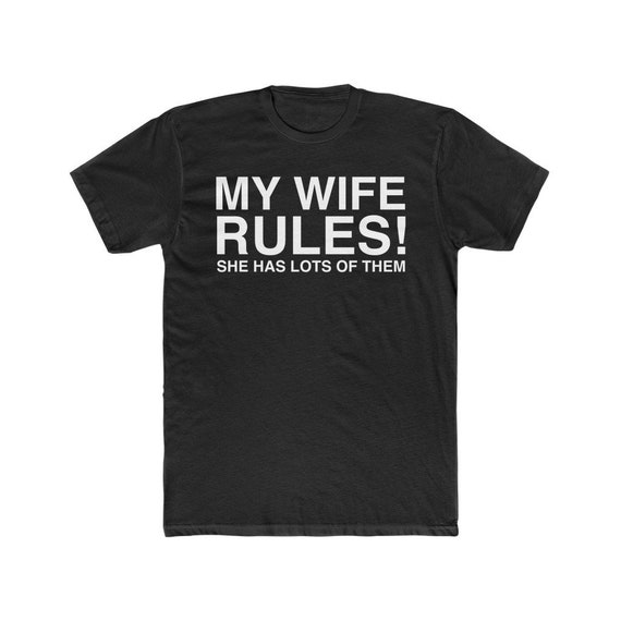 My Wife Rules Men's Very Important Tee