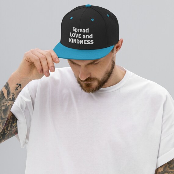 Spread Love and Kindness Snapback Hat - Unisex Flat Bill Hat - Love for Everyone - Be Kind