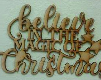 Believe In The Magic Of Christmas