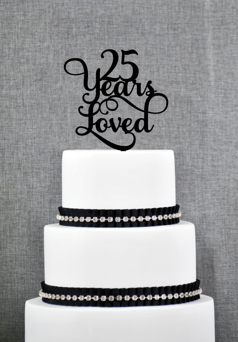 25 years loved birthday