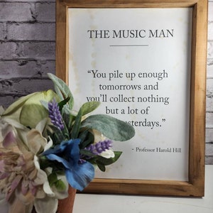 The Music Man framed quote, 8 x 10 ready to hang distressed page, wall hanging, Professor Harold Hill quote from musical The Music Man decor