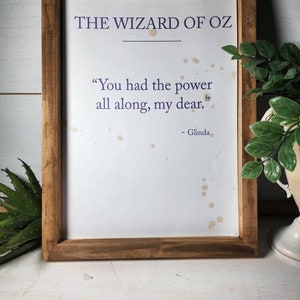 Wizard of oz rustic farmhouse quote, distressed book page, you had the power all the time my dear, glinda good witch, wizard of oz gifts