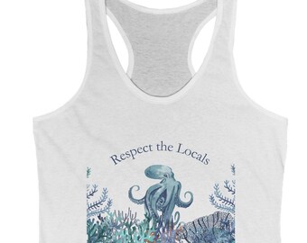 Marine Sea Life Octopus, Respect the Locals - Débardeur idéal pour femme avec dos nageur